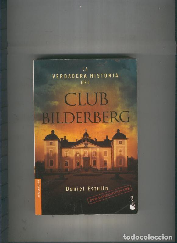 Libros: La verdadera historia del Club Bilderberg - Daniel Estulin - Foto 1