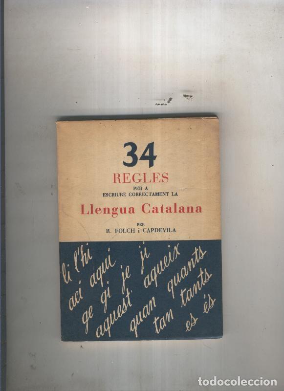 Libros: 34 regles per a escriure correctament la Llengua Catalana - R. Folch i Capdevila