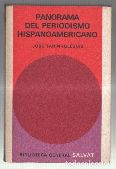 Libri di seconda mano: Biblioteca General Salvat numero 86: Panorama del periodismo Hispanoamericano - Jose Tarin Iglesias