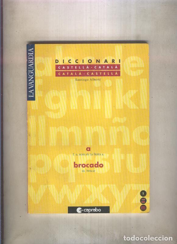 Libri di seconda mano: Diccionari castella-catala / catala-castella numero 01: a / brocado - Santiago Alberti