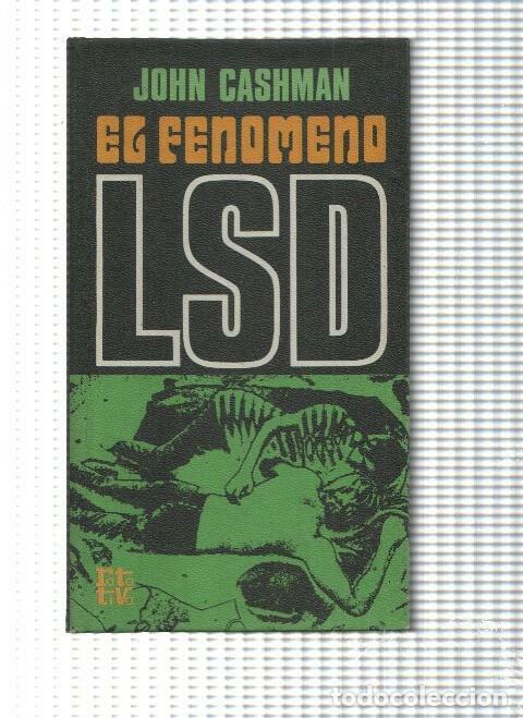Libri di seconda mano: Coleccion Rota Tiva: El Fenomeno LSD - John Cashman