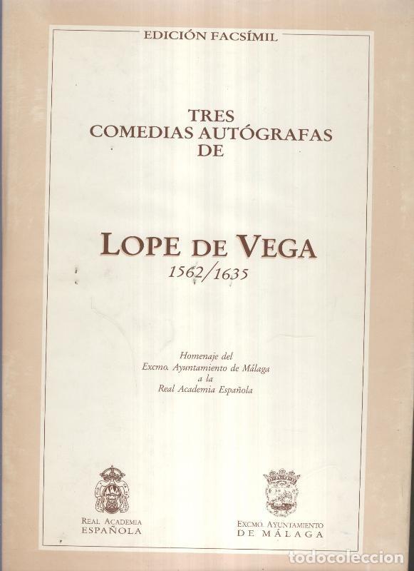 Libros: Tres comedias autografas de Lope de Vega 1562-1635 - Lope de Vega
