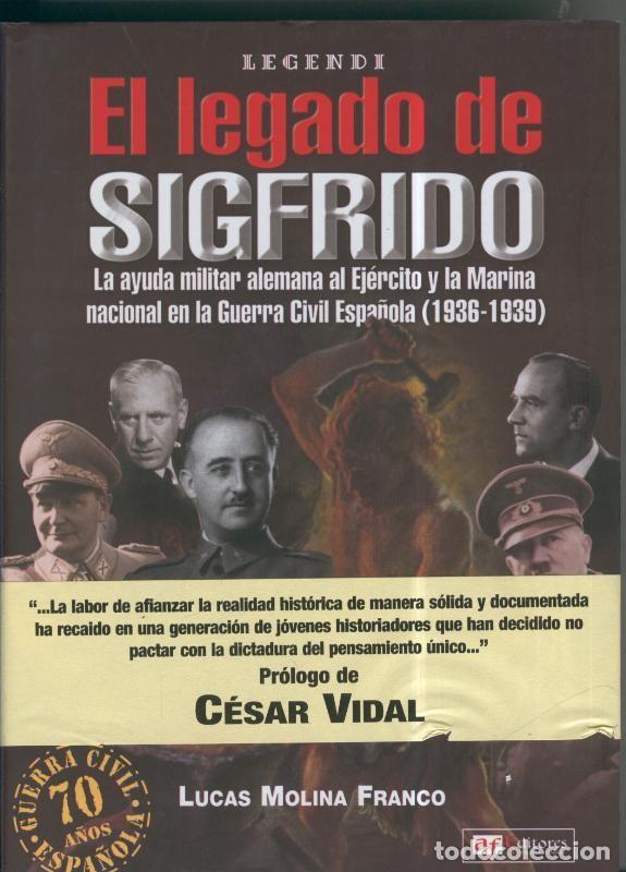Libri di seconda mano: El legado de Sigfrido - Lucas Molina Franco