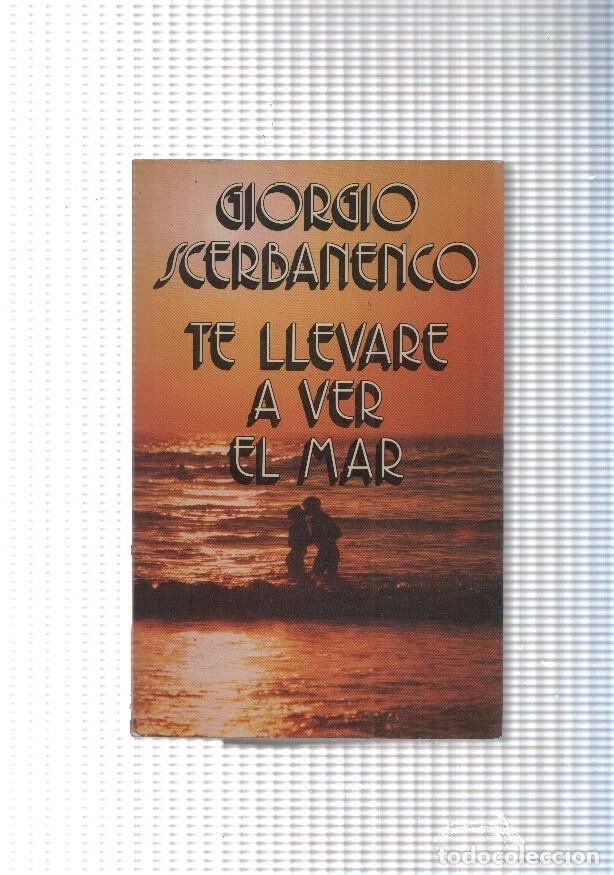 Libros: Te llevare a ver el mar - Giorgio Scerbanenco - Foto 1