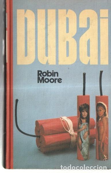 Libros: Circulo de Lectores: Dubai - Robin Moore - Foto 1