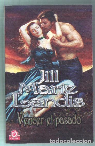 B&uuml;cher: Vencer el pasado - Jill Marie Landis