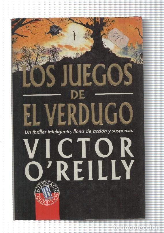 Libros: Los juegos de El Verdugo - Victor O Reilly - Foto 1
