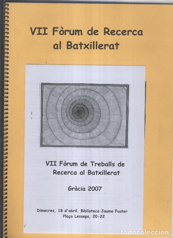 Libros: VII Forum de recerca al Batxillerat - varios - Foto 1