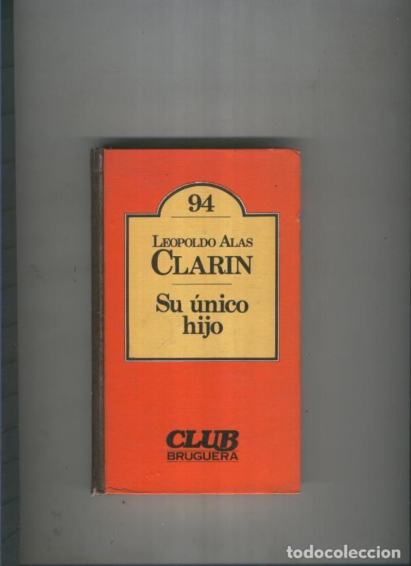 Libros: Su unico hijo - Leopoldo Alas Clarin - Foto 1
