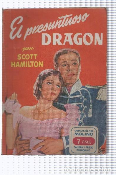 B&uuml;cher: Famosas Novelas Molino numero 50: El Presuntuoso Dragon - Scott Hamilton