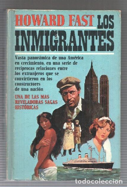Libros: Los inmigrantes - Howard Fast - Foto 1
