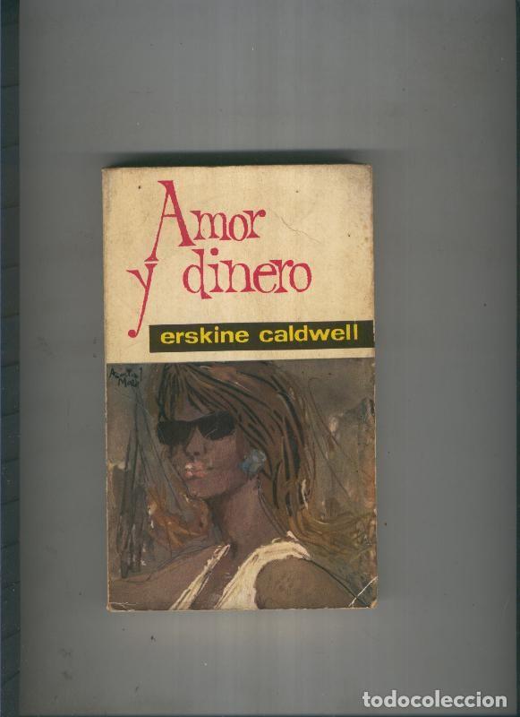 Libros: Amor y dinero - Erskine Caldwell - Foto 1