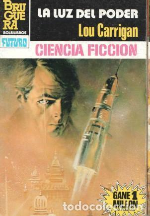 Libros: Bruguera: La Conquista del Espacio numero 730: La luz del poder - Lou Carrigan - Foto 1