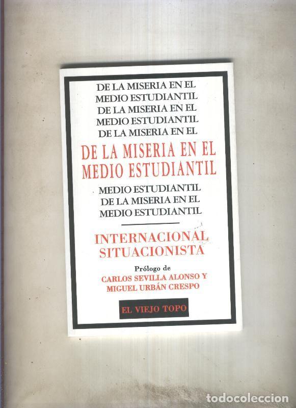 B&uuml;cher: De la miseria en el medio estudiantil: internacional situacionista - varios