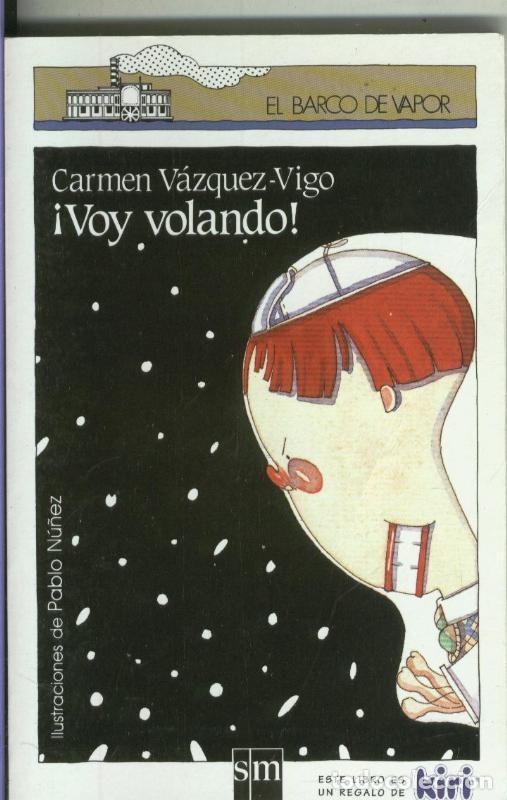 Livros em segunda m&atilde;o: El barco de vapor numero 33: Voy volando - Carmen Vazquez Vigo