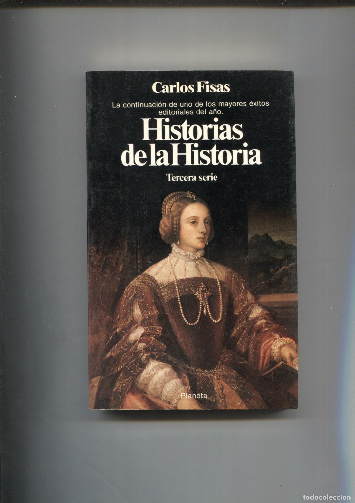 B&uuml;cher: Historias de la historia, tercera serie - Carlos Fisas