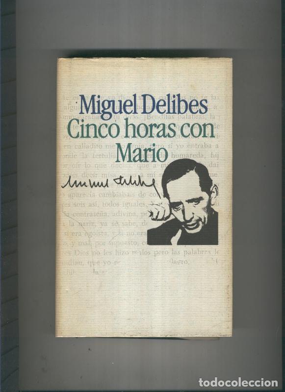 Libros: Cinco horas con Mario - Miguel Delibes - Foto 1