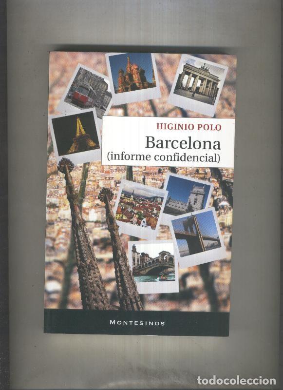 B&uuml;cher: Barcelona (informe confidencial) - Higinio Polo