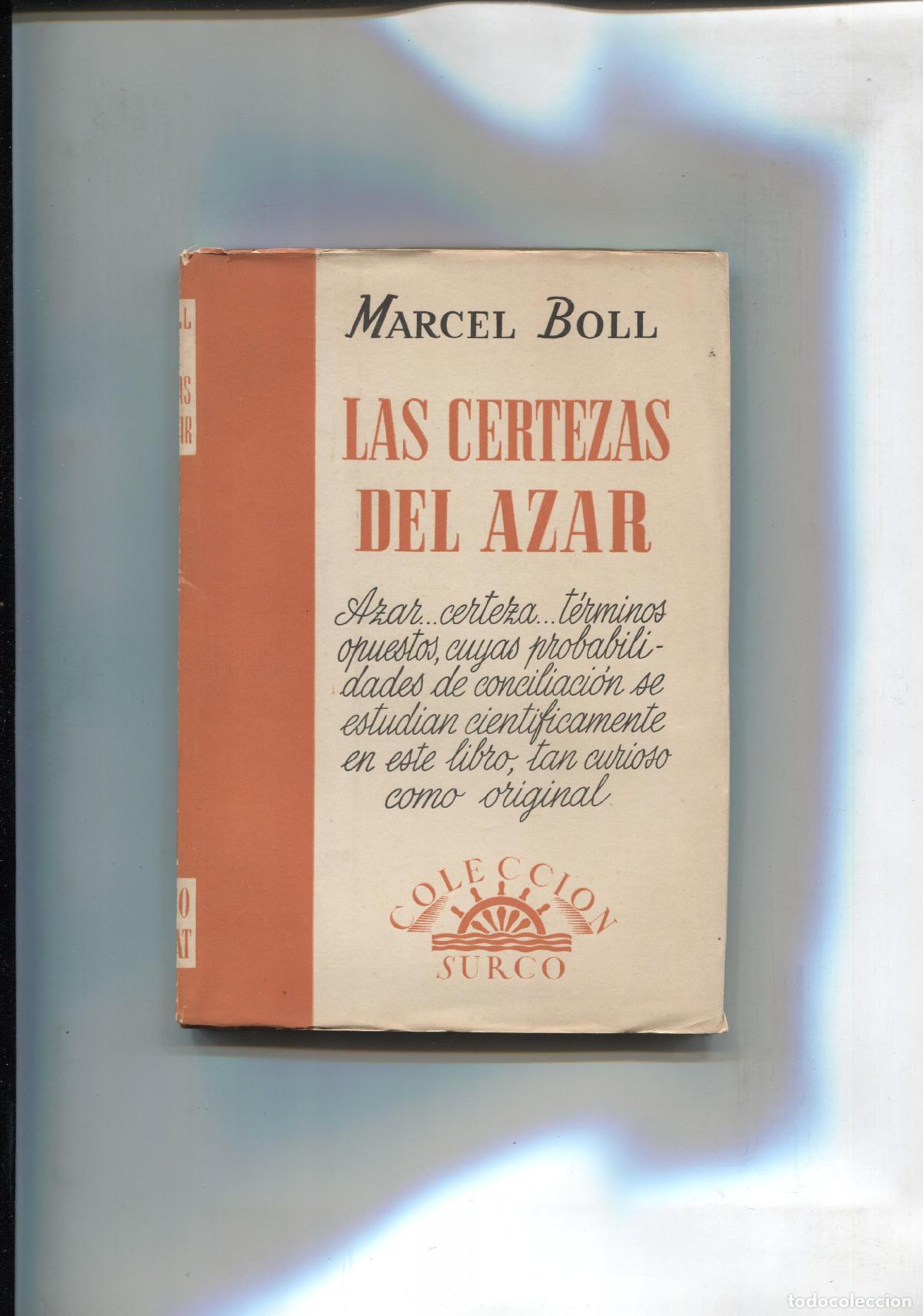 Libri di seconda mano: Coleccion Surco numero 30: Las certezas del azar - Marcel Boll
