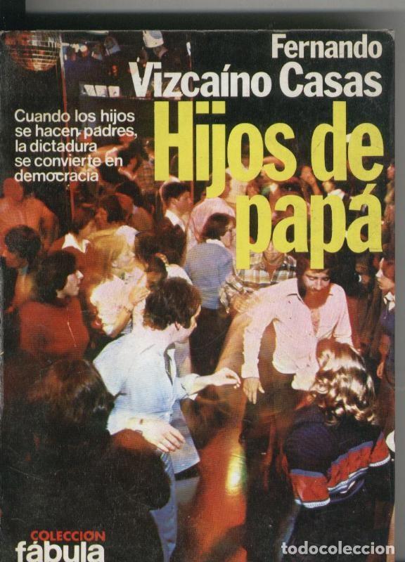 Livros em segunda m&atilde;o: Hijos de papa - Fernando Vizcaino Casas
