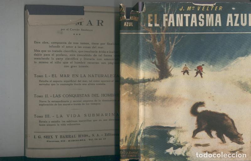 Libri di seconda mano: El fantasma azul - Joseph M.Velter