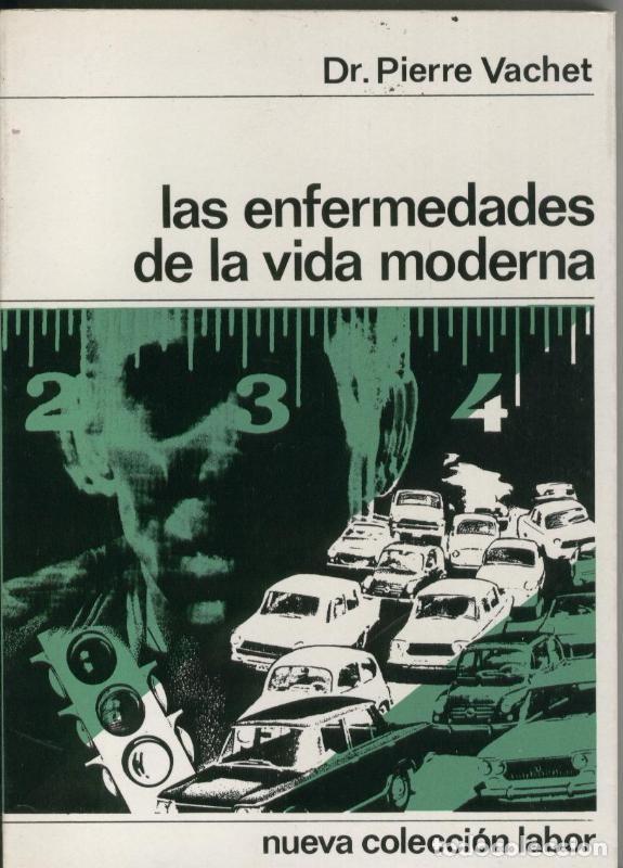 Libros: Las enfermedades de la vida moderna - Dr. Pierre Valchet