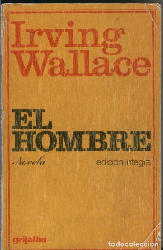 Libros: El Hombre - Irving Wallace - Foto 1