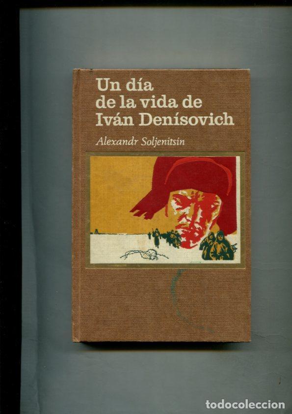 Libros: Un dia de la vida de Ivan Denisovich - Alexandr Soljenitsin - Foto 1