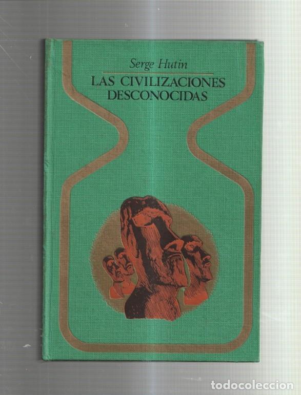 B&uuml;cher: Las civilizaciones desconocidas - Serge Hutin