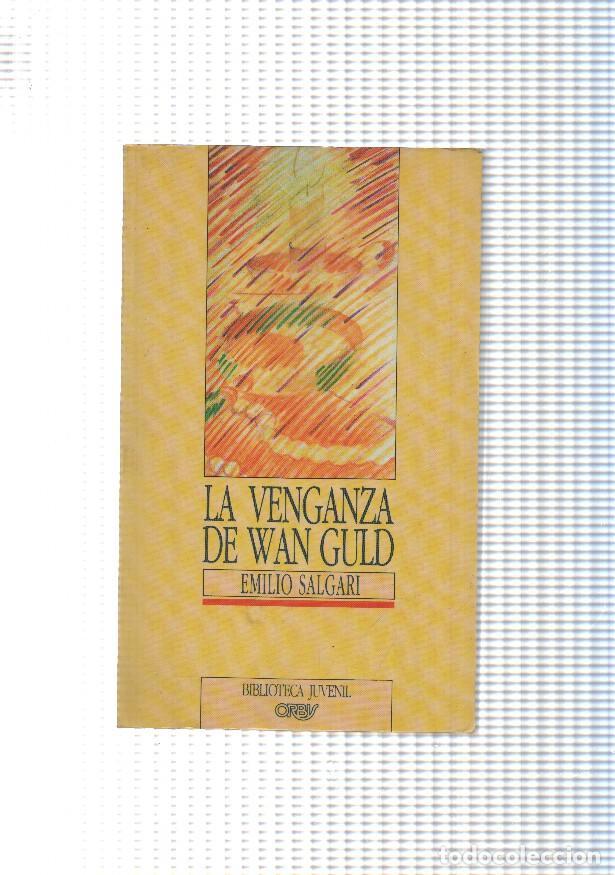 Libros: La venganza de Wan Guld - Emilio Salgari - Foto 1