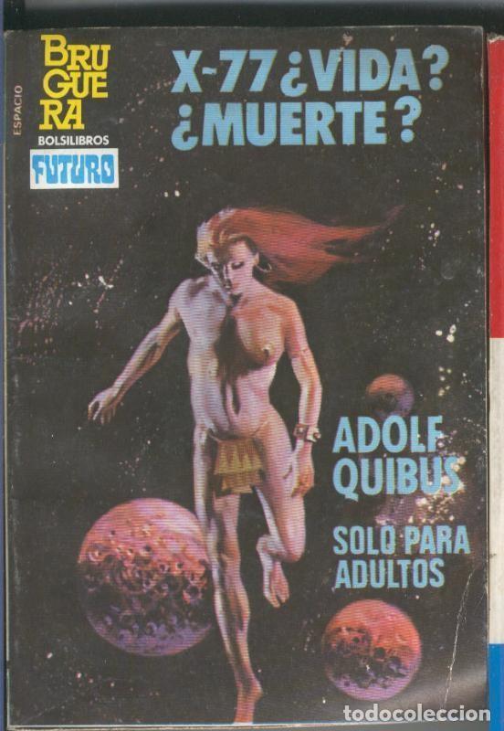 Libri di seconda mano: Heroes del Espacio numero 159: X-77. vida, muerte - Adolf Quibus