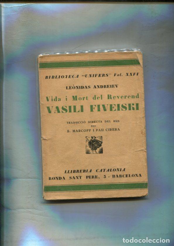 books: Biblioteca Univers vol. XXVI: Vida i mort del reverend Vasili Fiveiski - Leonidas Andreiev