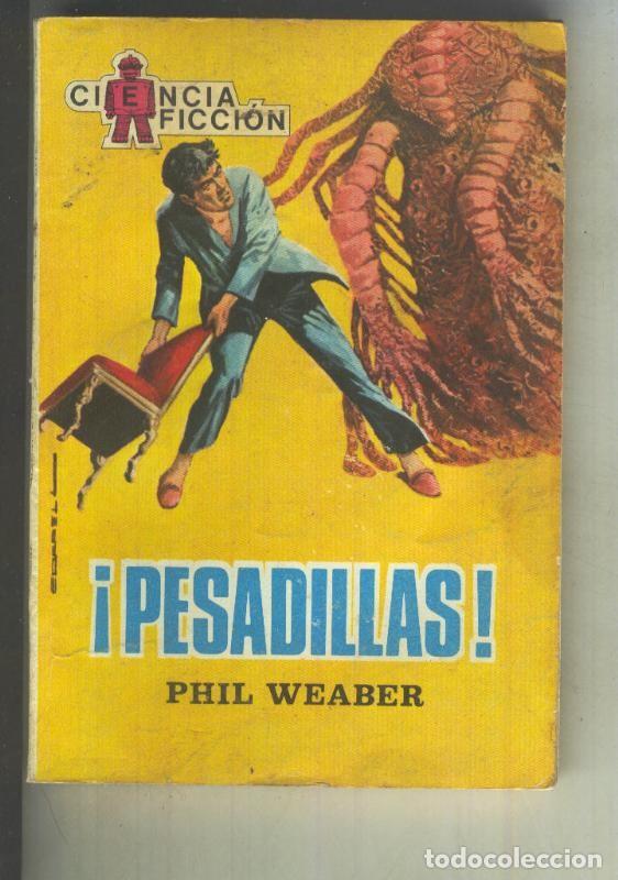 Libri di seconda mano: Ciencia Ficcion numero 008: Pesadillas - Phil Weaber
