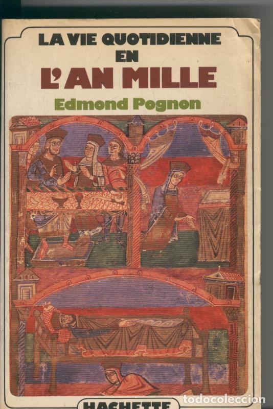 Libros: La vie quotidienne en L'an mille - Edmond Pognon