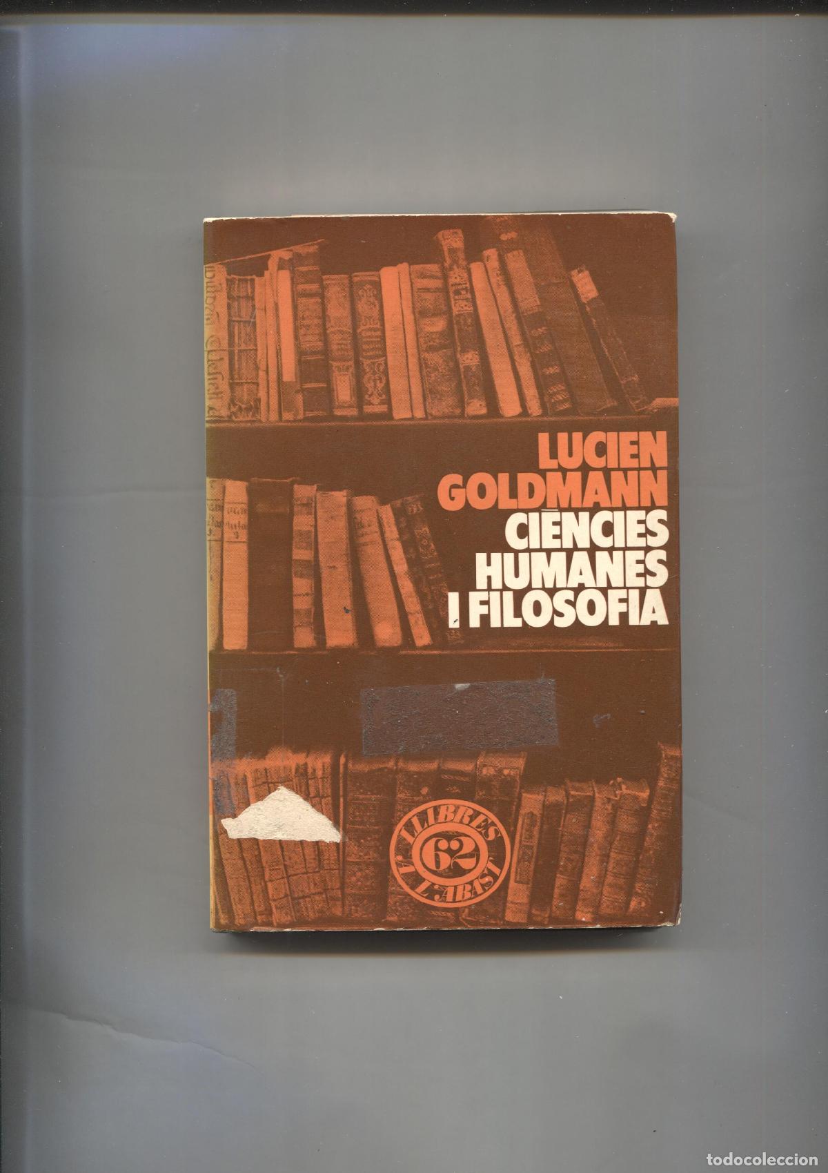 Libros: LLibres a L'abast numero 38: Ciencies humanes i filosofia - Lucien Goldmann