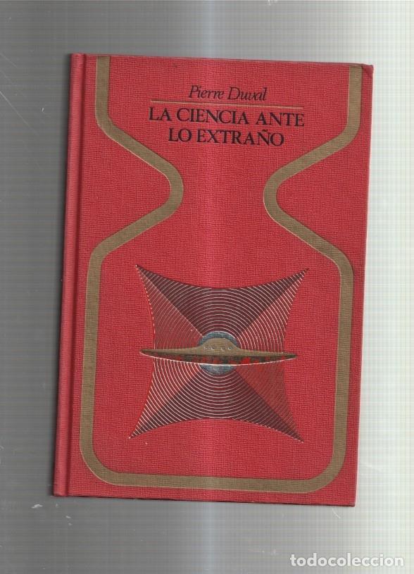 Libros: La ciencia ante lo extra&ntilde;o - Pierre Duval - Foto 1