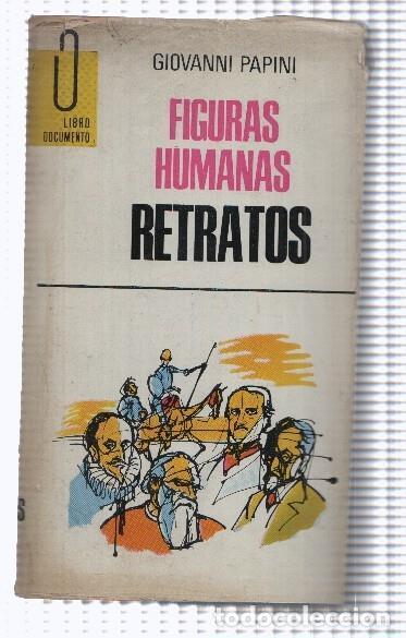 Libros: Libro documento: Figuras Humanas: Retratos - Giovanni Papini - Foto 2