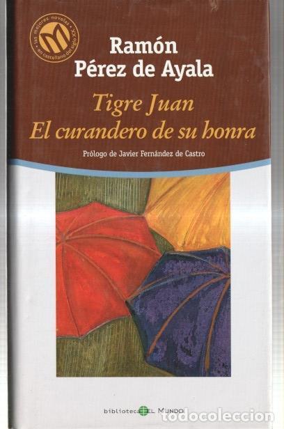 B&uuml;cher: Tigre Juan - El curandero de su honra - Ramon Perez de Ayala