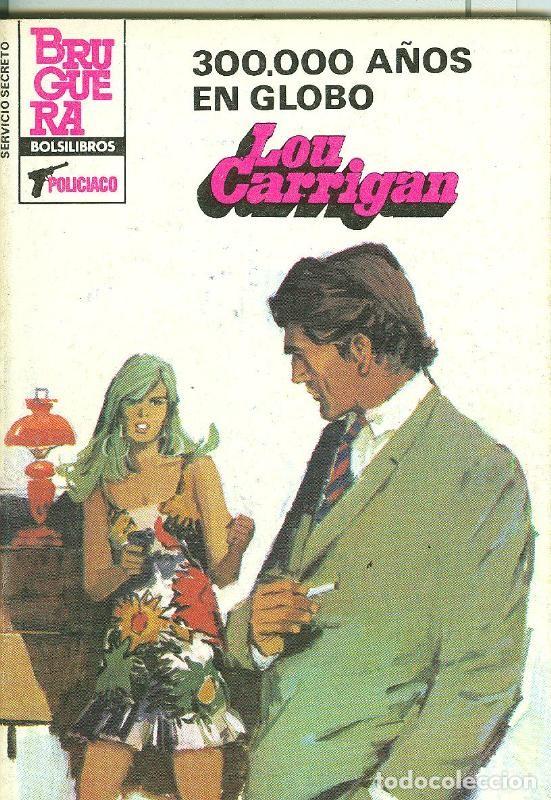 B&uuml;cher: Servicio Secreto SS: 300.000 a&ntilde;os en globo - Lou Carrigan