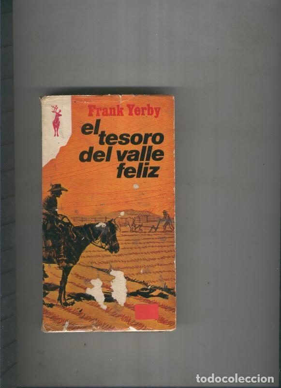 Libros: El tesoro del valle feliz - Frank Yerby - Foto 1