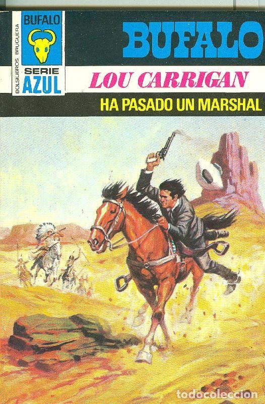 Libri di seconda mano: Bufalo serie azul: Ha pasado un Marshal - Lou Carrigan