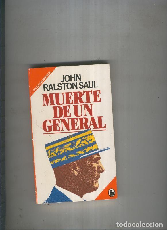 Libros: Muerte de un general - John Ralston Saul - Foto 1
