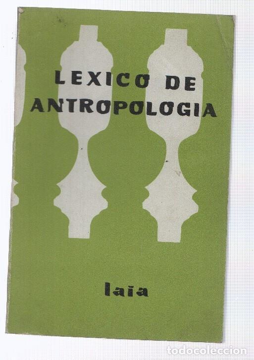 Libros: Lexico de antropologia - Abelardo Martinez Cruz - Foto 1
