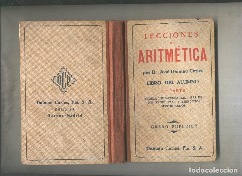Libri di seconda mano: Lecciones de Aritmetica. Libro del alumno, 1&ordf; parte - Jose Dalmau Carles