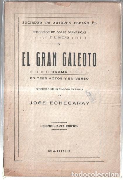 Libri di seconda mano: El gran galeoto: drama en tres actos y en verso - Jose Echegaray