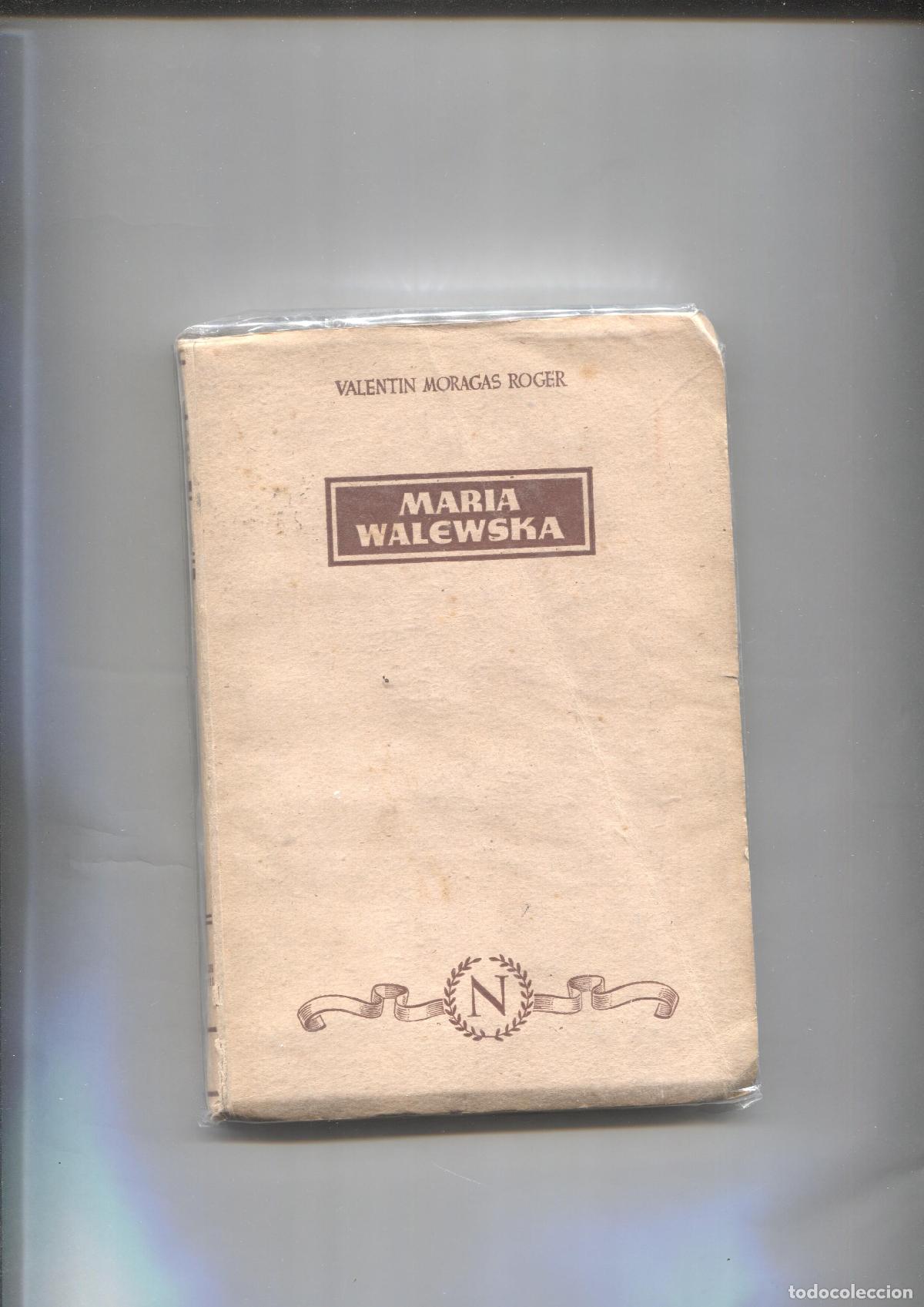 Libros: Maria Walewska - Valentin Moragas Roger - Foto 1