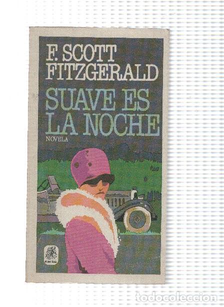 Libros: Suave es la noche - F. Scott Fitzgerald - Foto 1