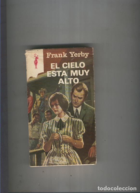 B&uuml;cher: El cielo esta muy alto - Frank Yerby