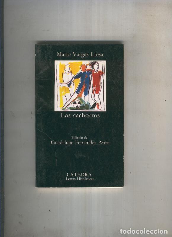 Libros: Los cachorros - Mario Vargas Llosa - Foto 1