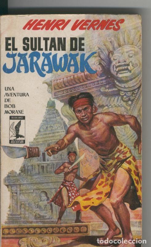 Libros: Bob Morane: El sultan de Jarawak - Henry Vernes